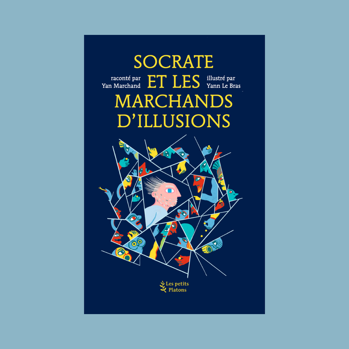 Socrate et les marchands d'illusions