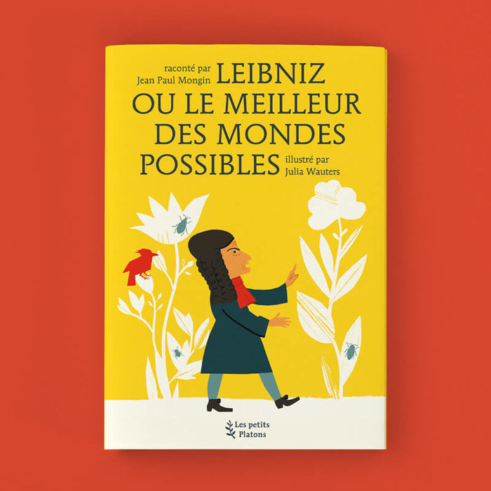 Leibniz ou le meilleur des mondes possibles